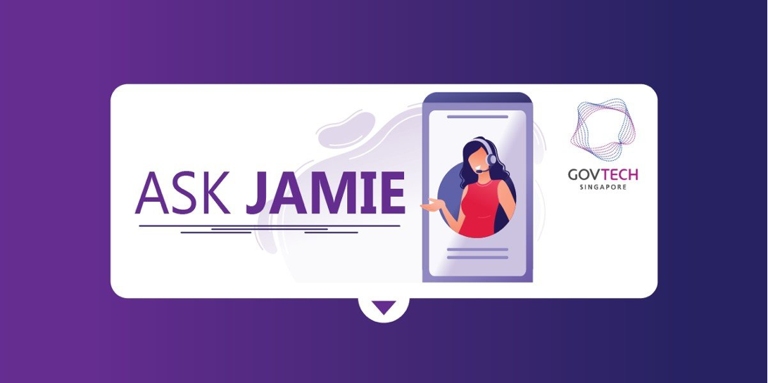 Ask Jamie - trợ lý ảo tư vấn, giải đáp trong Chính phủ điện tử Singapore