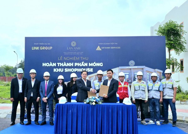 Lan Anh Avenue: Bước tiến mới khẳng định uy tín từ lễ nghiệm thu phần móng Shophouse