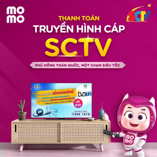 TIN HOT: MoMo triển khai thanh toán Truyền hình cáp - Internet SCTV trên toàn quốc