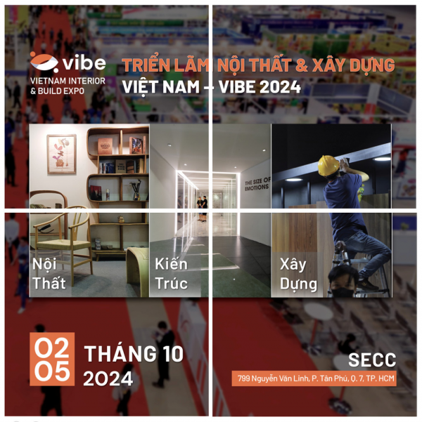 Từ 2-5/10: Diễn ra Triển lãm nội thất và xây dựng dẫn đầu về xu hướng, phong cách tại Việt Nam