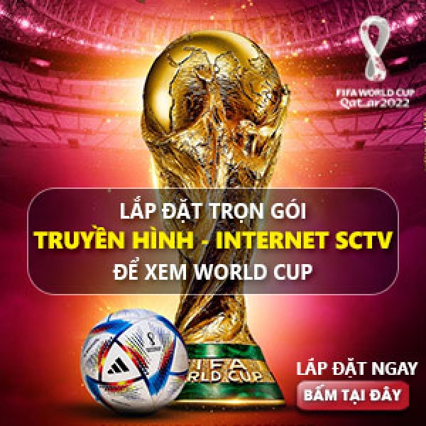 Xem World Cup 2022 trên hệ thống cáp SCTV