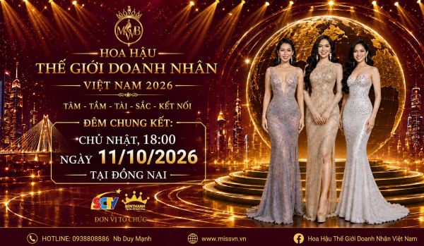 Hoa hậu Thế giới Doanh nhân Việt Nam 2026: Tăng tốc tìm kiếm những gương mặt bản lĩnh