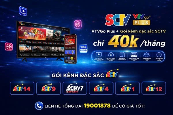 Ra mắt gói SCTV VTVGO PLUS: Chỉ 40.000 đồng/tháng