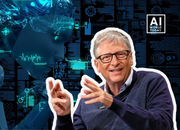 Bill Gates: “Muốn ‘sống’ được bằng AI phải thật độc đáo”