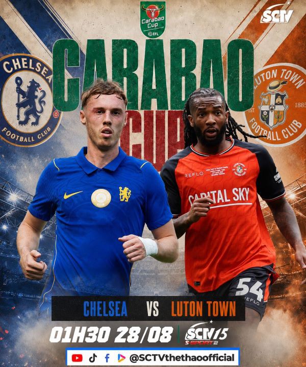 Vòng 02 CARABAO CUP 2026/27: CHELSEA, TOTTENHAM ra sân