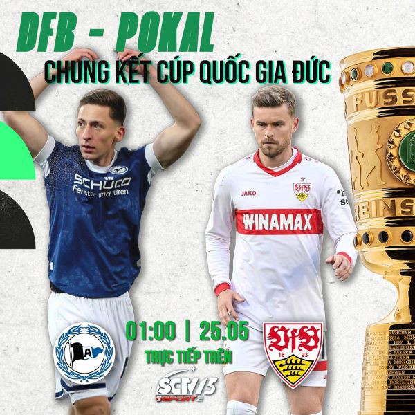 CHUNG KẾT CÚP QUỐC GIA ĐỨC 2024/25: Viết tiếp câu chuyện cổ tích