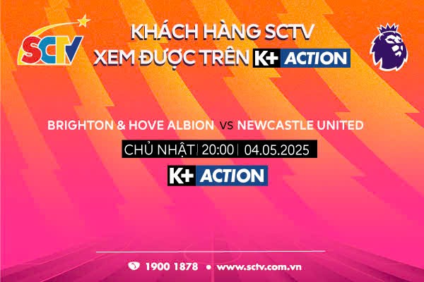 Xem trận Brighton & Hove Albion và Newcastle United trên K+ Action