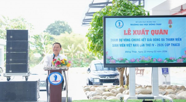 Trường ĐH Đồng Tháp xuất quân dự VCK TNSV THACO cup 2026