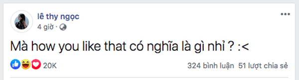 Blink Việt bỗng dưng “nhức não” khi MisThy thắc mắc “How You Like That” nghĩa là gì?” Blink Việt bỗng dưng “nhức não” khi MisThy thắc mắc “How You Like That” nghĩa là gì?”