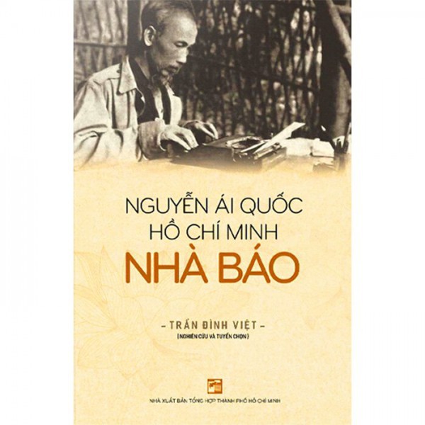 Bác Hồ - một nhà báo mẫu mực Bác Hồ - một nhà báo mẫu mực