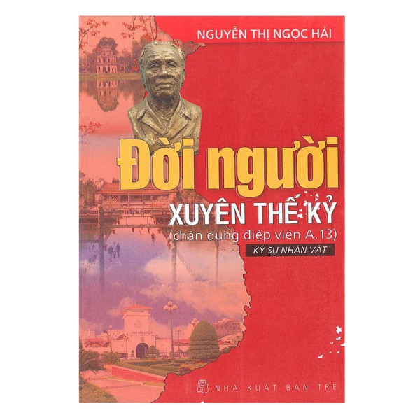 Kỷ niệm khi viết sách về các nhà tình báo Kỷ niệm khi viết sách về các nhà tình báo