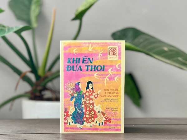 Tết Việt qua tuyển tập nghiên cứu lịch sử, con người và văn hóa Việt