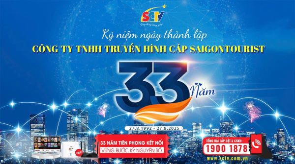 Mừng 33 năm SCTV: Tháng 8 rực rỡ với LALIGA mùa giải 2025/26, phim hay, quà lớn