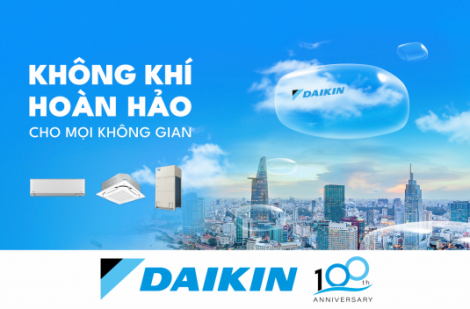 Daikin kỷ niệm 100 năm mang “không khí hoàn hảo” đến mọi không gian