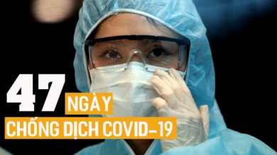 Infographic Toàn cảnh 47 ngày chống dịch Covid-19 tại Việt Nam
