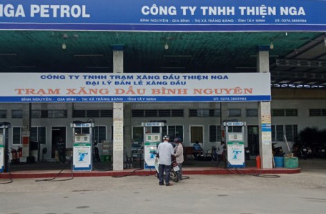 Tây Ninh: Công ty TNHH Thiện Nga tự ý điều chỉnh giá xăng dầu, bị xử phạt