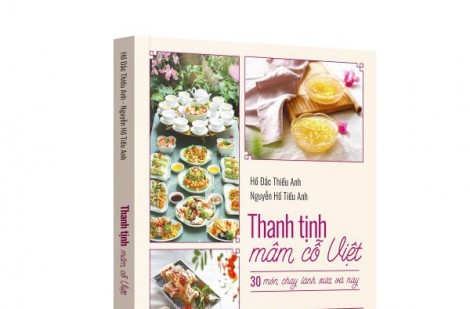 Văn hóa ẩm thực chay trong Thanh tịnh mâm cỗ Việt