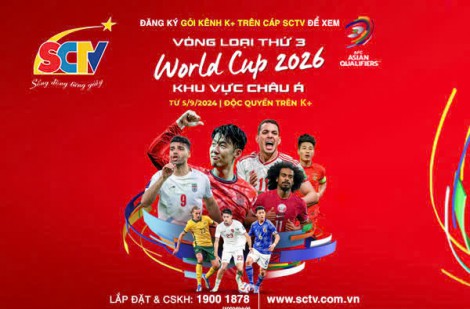 AFC - Vòng loại thứ 3 WORLD CUP 2026 khu vực CHÂU Á trên truyền hình K+