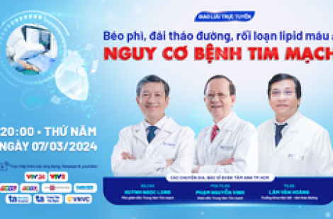 Béo phì, đái tháo đường, rối loạn lipid máu và nguy cơ bệnh tim mạch