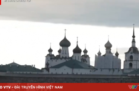 Ghé thăm Solovki – Thánh địa của nước Nga giữa Biển Trắng