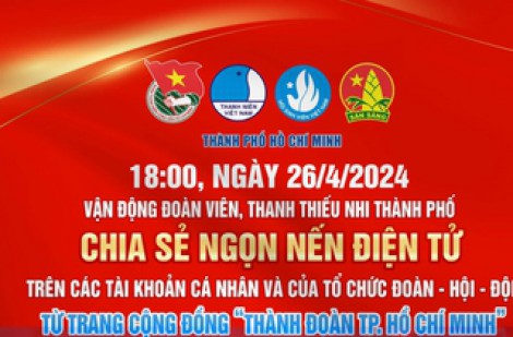 Lan tỏa thông điệp “Ngọn nến điện tử” đến với người trẻ khắp nơi
