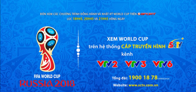 World Cup 2018 đã có mặt trên hệ thống truyền hình cáp SCTV