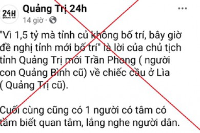 Xác minh nhiều trang mạng xuyên tạc ý của Chủ tịch UBND tỉnh Quảng Trị