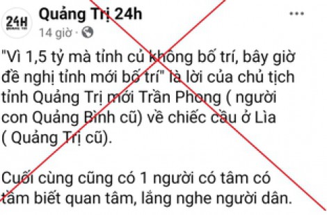Xác minh nhiều trang mạng xuyên tạc ý của Chủ tịch UBND tỉnh Quảng Trị
